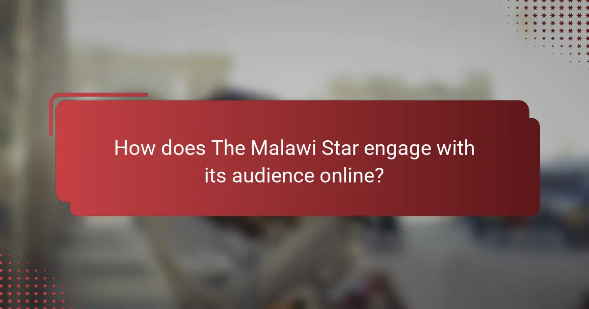 How does The Malawi Star engage with its audience online?